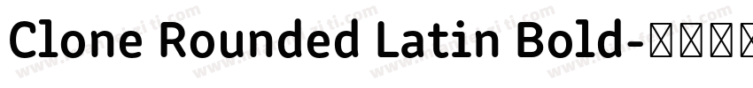 Clone Rounded Latin Bold字体转换